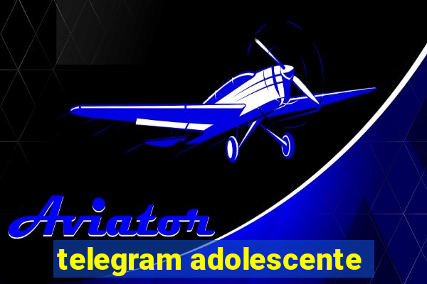 telegram adolescente